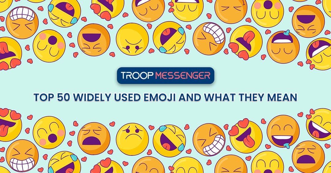Top 50 widely used EMOJI and what they mean